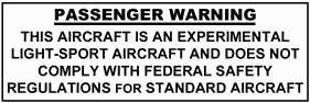 Passenger Warning placard/sticker - Experimental Light-Sport Aircraft Passenger Warning placard/sticker - Experimental Light-Sport Aircraft